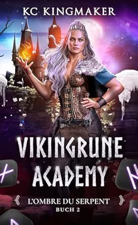 Vikingrune Academy, Tome 2 : L'ombre du serpent
