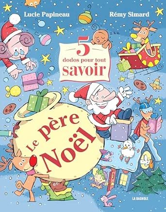 5 dodos pour tout savoir sur le père Noël