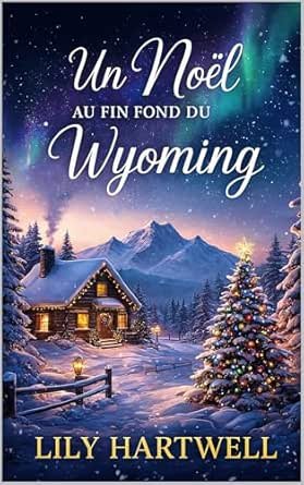 Un Noël au fin fond du Wyoming