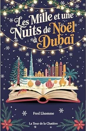 Les mille et une nuits de Noël à Dubaï