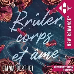 Brûler, corps et âme