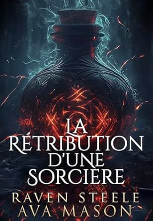 La Rétribution dune Sorcière
