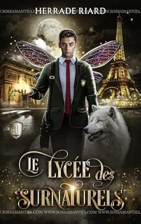 Le lycée des Surnaturels, Tome 1