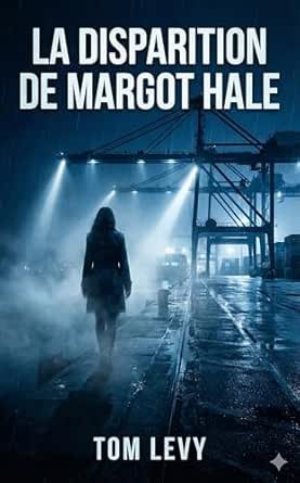 La disparition de Margot Hale