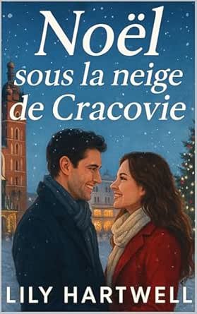 Noël sous la neige de Cracovie