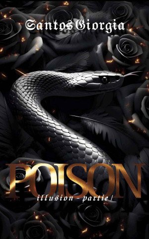 POISON ,Tome 1 : Illusion