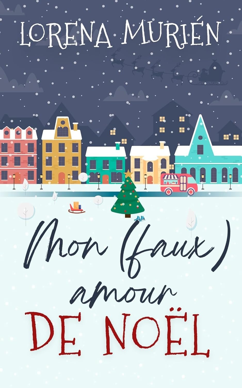 Mon (faux) amour de Noël