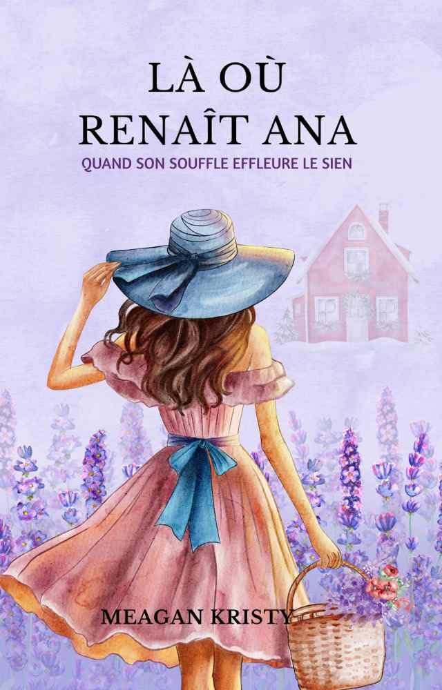 LÀ OÙ RENAÎT ANA: Quand son souffle effleure le sien
