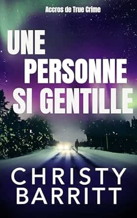 Une Personne Si Gentille