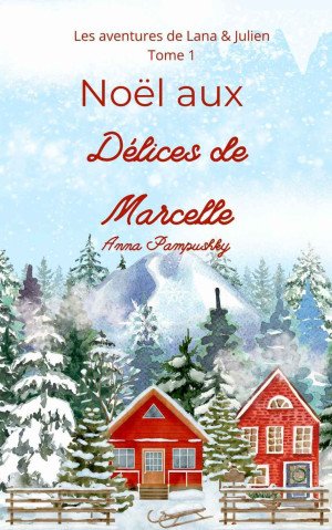 Un Noël aux Délices de Marcelle