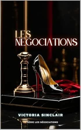 Les Négociations