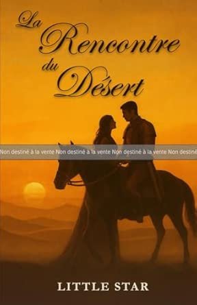 La Rencontre du Désert