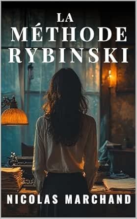 La Méthode Rybinski