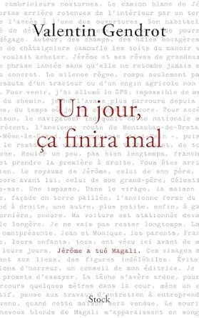Un jour, ça finira mal
