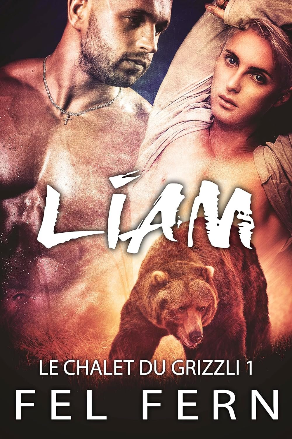 Le Chalet du Grizzli, Tome 1: Liam