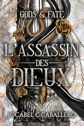 Gods & Fate, Tome 1: L'assassin des dieux