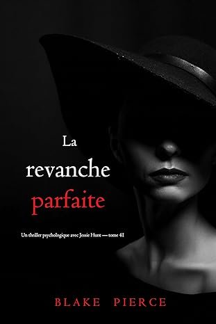 La revanche parfaite
