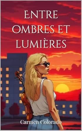 Entre ombres et lumières