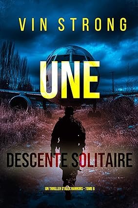 Une descente solitaire