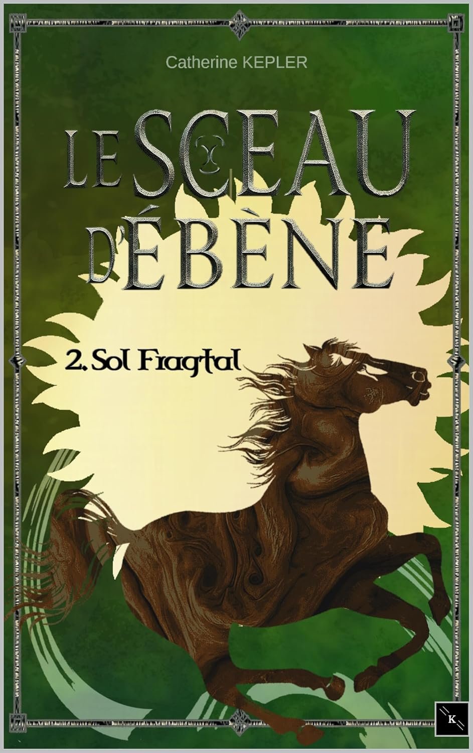 Le Sceau d'Ébène,Tome 2: Sol Fragtal