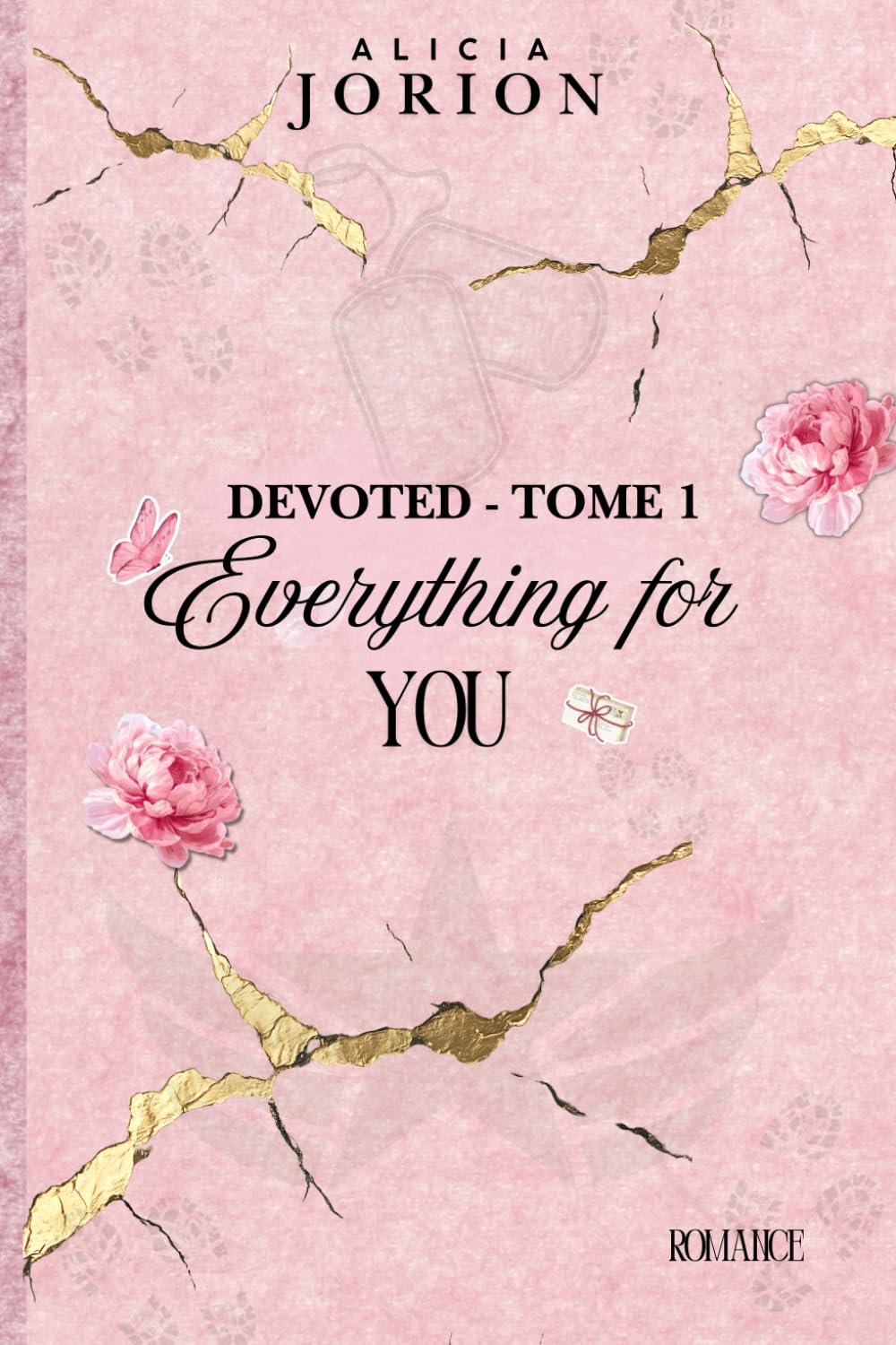 Everything for you ,Tome 1 : Devoted