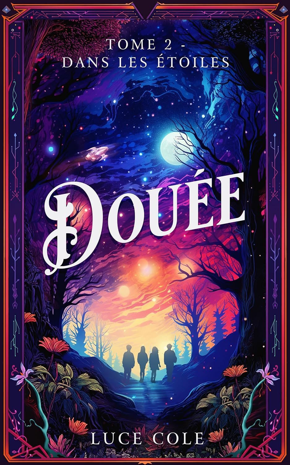Dans les étoiles,Tome 2 : Douée