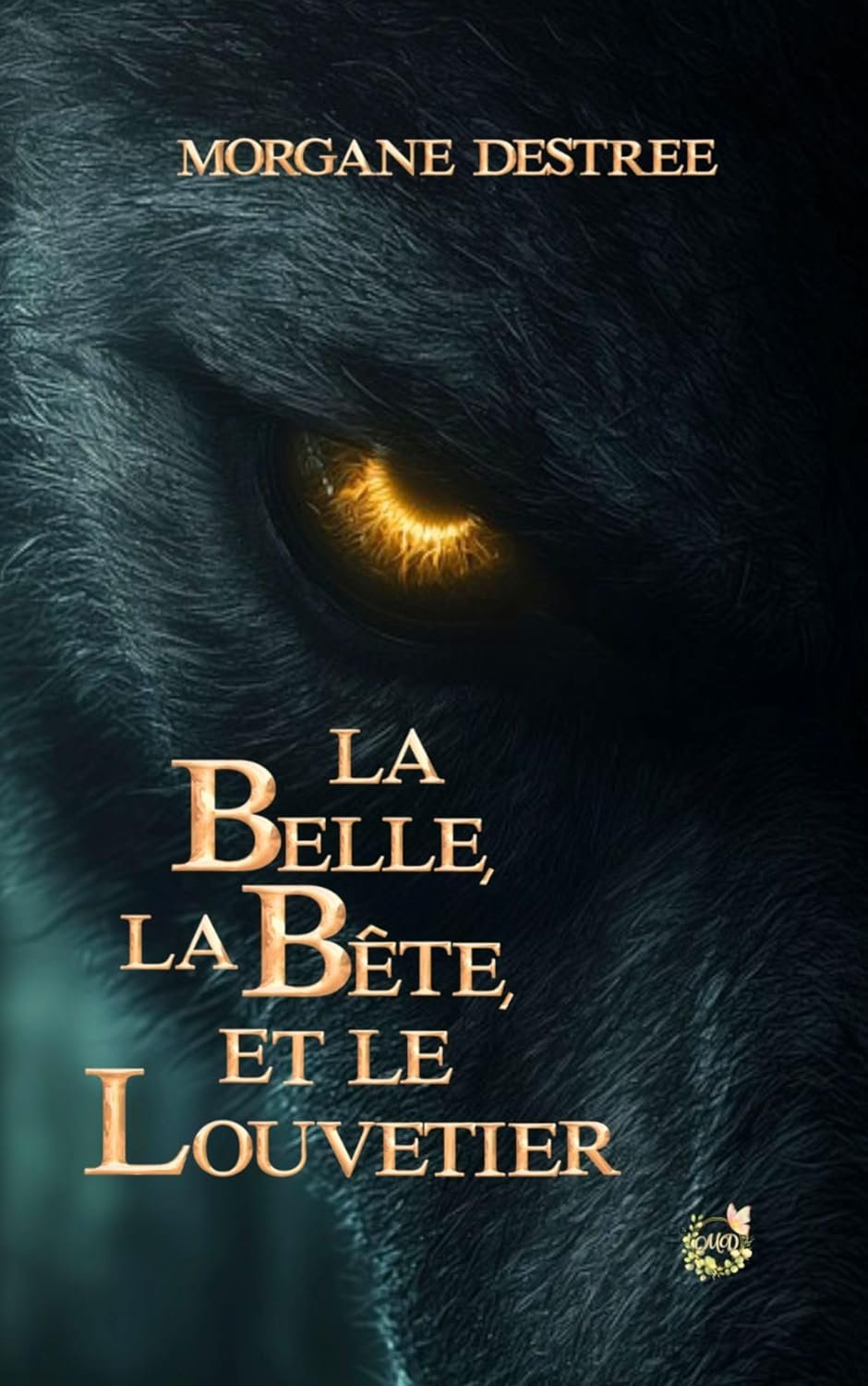 La Belle, la Bête et le Louvetier