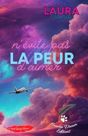 La peur n'évite pas d'aimer