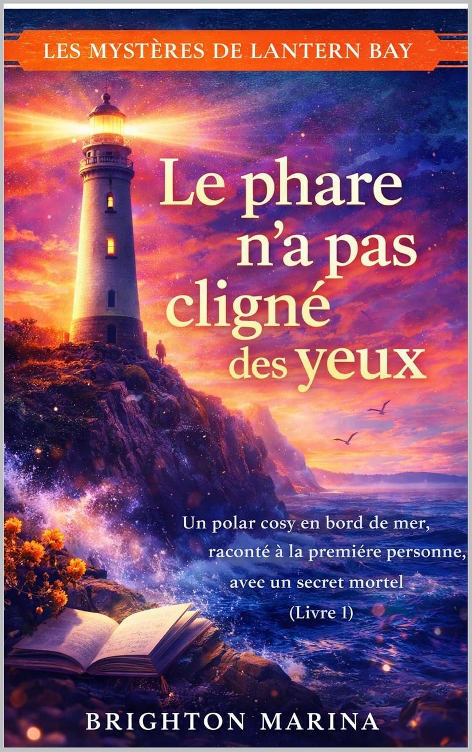 Le phare n'a pas cligné des yeux