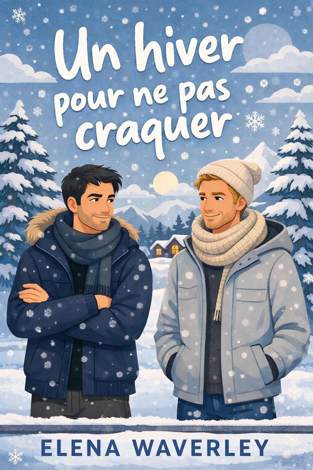 Un hiver pour ne pas craquer