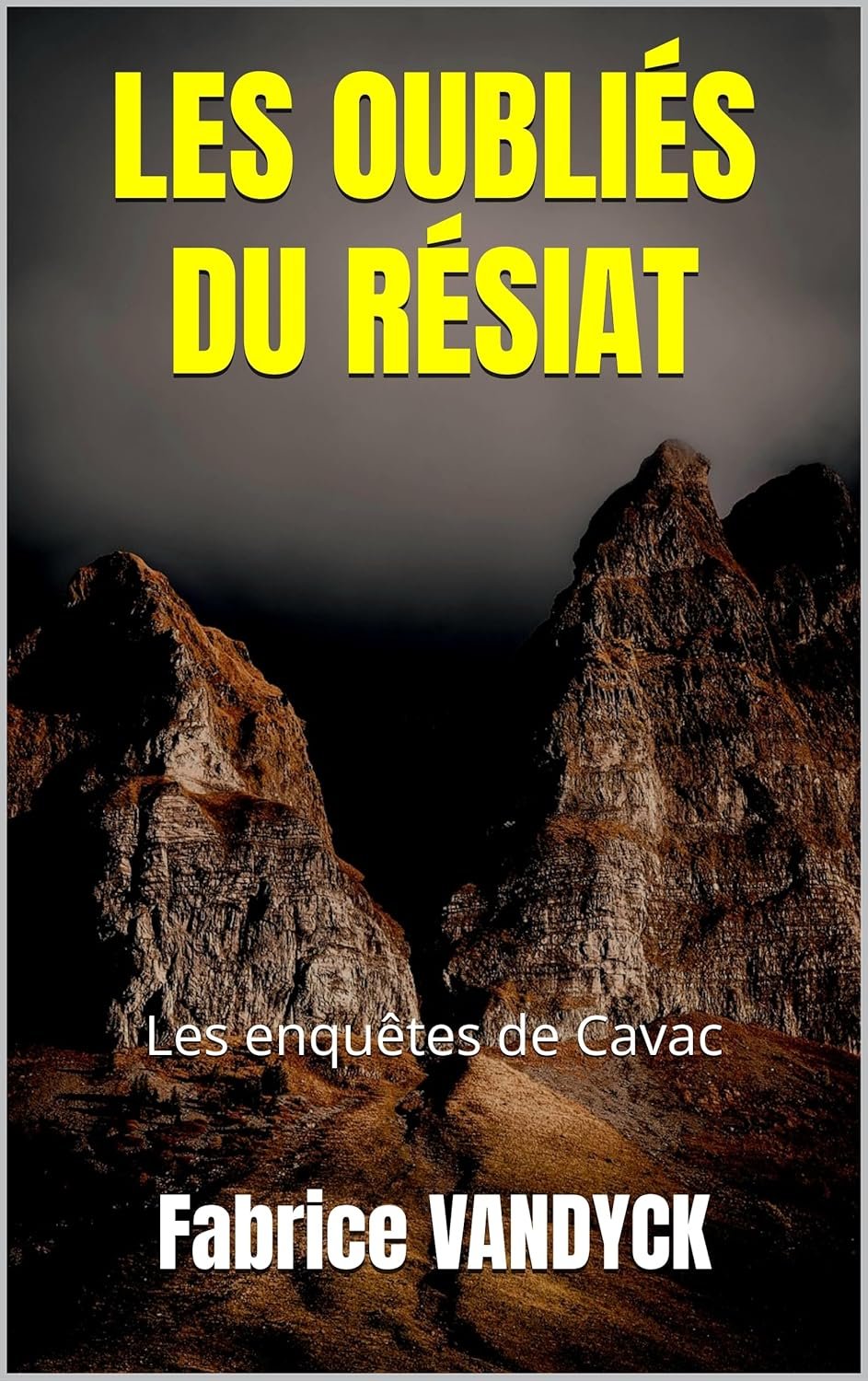 Les Oubliés du Résiat