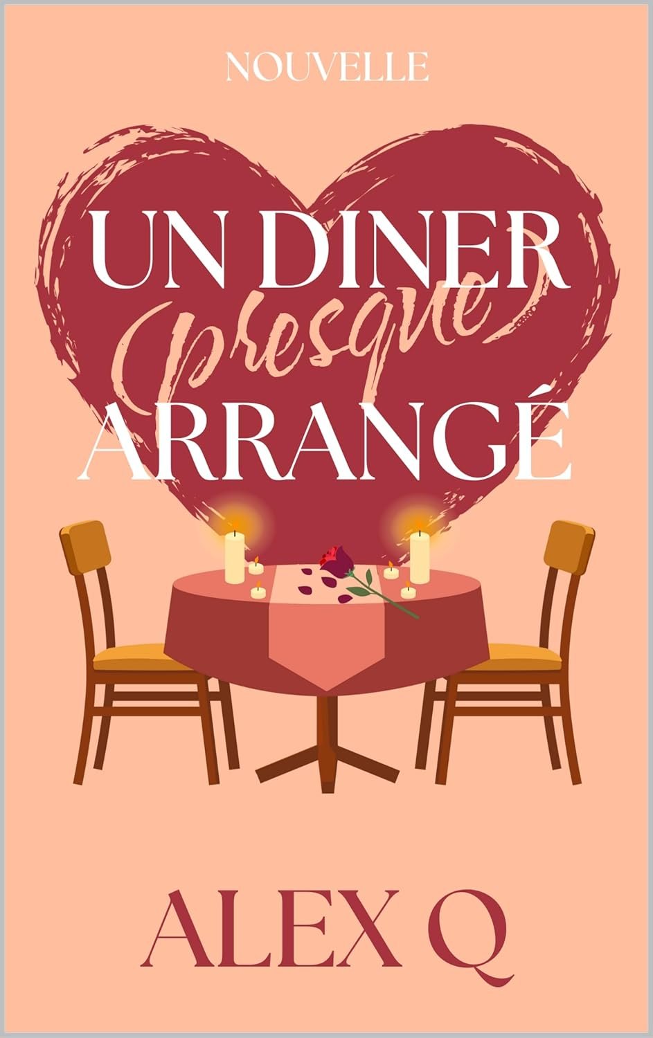Un Dîner (presque) Arrangé