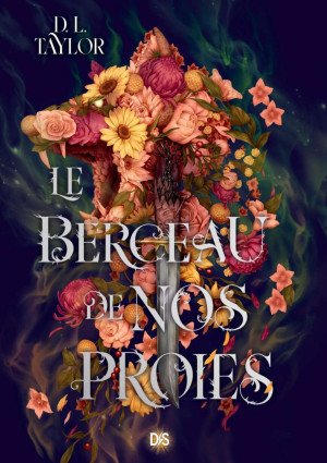 Le Tombeau de nos proies, Tome 2 : Le Berceau de nos proies