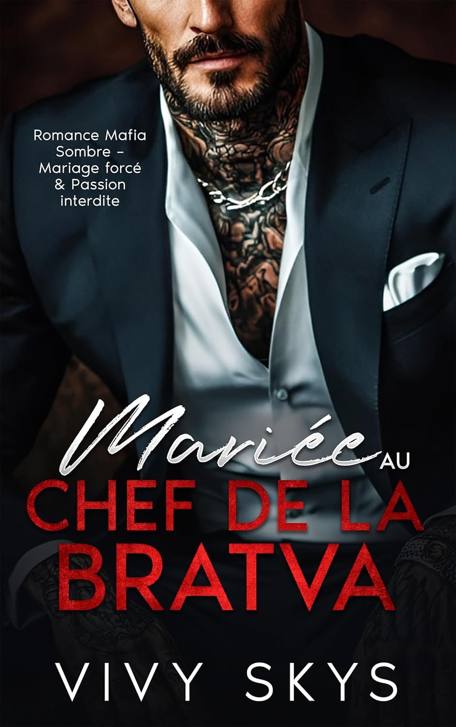 Mariée au Chef de la Bratva