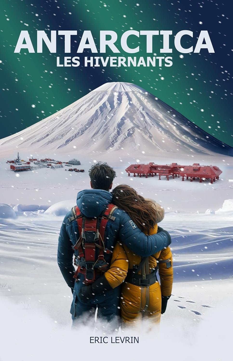 Antarctica: Les hivernants