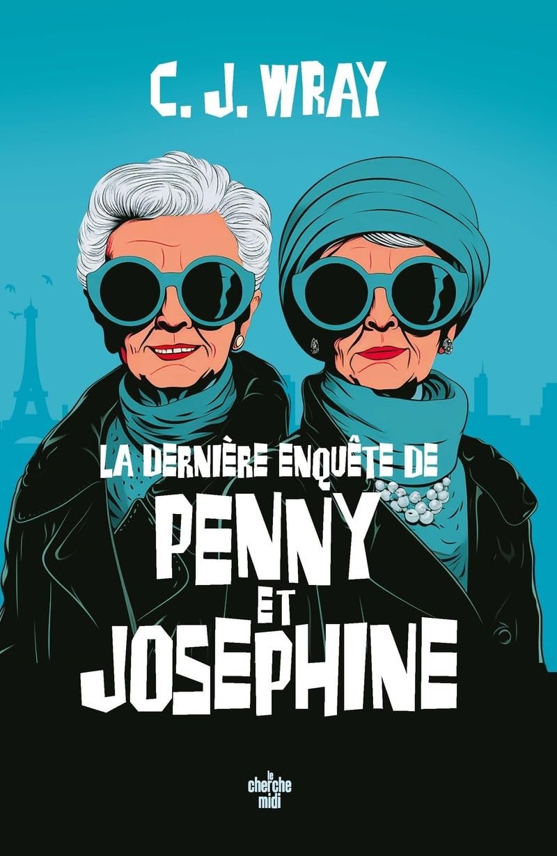 La Dernière enquête de Penny et Josephine
