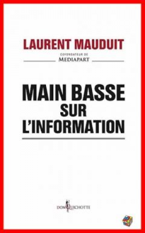 Main basse sur l’information