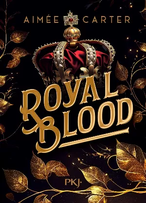 Royal Blood, Tome 1