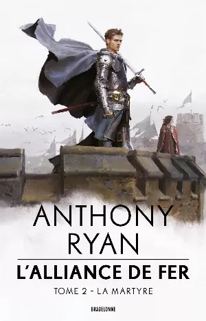 L'Alliance de fer, Tome 2 : La Martyre
