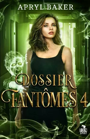 Dossiers fantômes, Tome 4