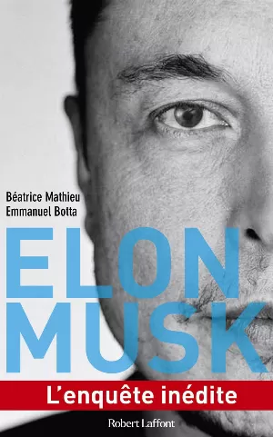 Elon Musk, L'enquête inédite