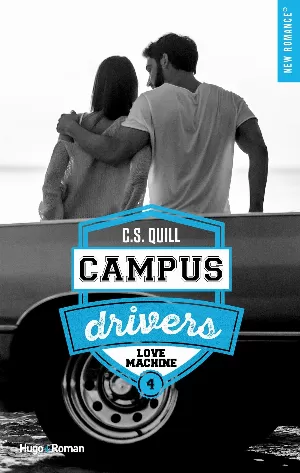 Campus Drivers, Tome 4 : Love Machine