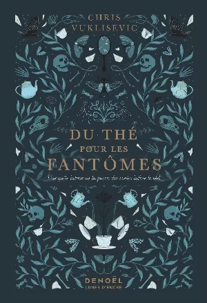 Du thé pour les fantômes
