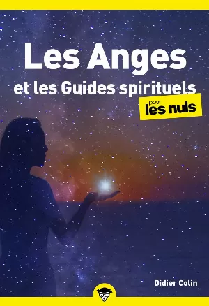 Les Anges et les Guides spirituels pour les Nuls
