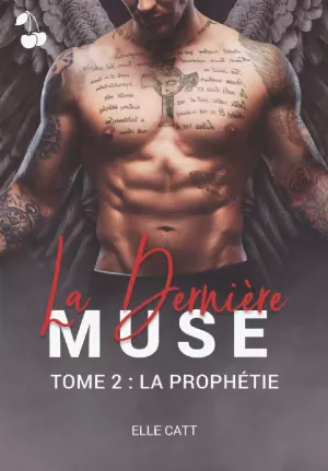 La Dernière Muse, Tome 2 : La Prophétie