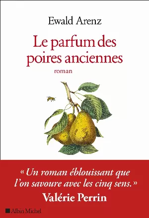 Le Parfum des poires anciennes