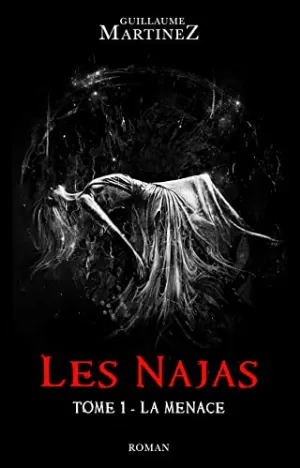 Les Najas, Tome 1 : La menace