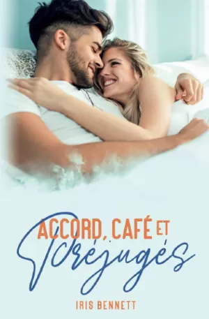 Accord, Café et Préjugés