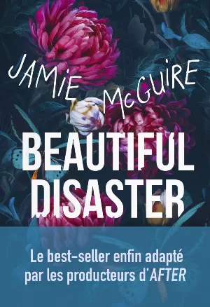 Beautiful disaster