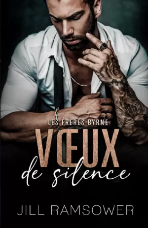 Les Frères Byrne, Tome 1 : Vœux de silence